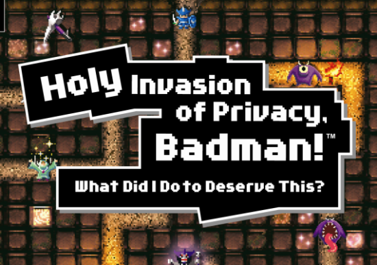 Holy Invasion of Privacy Badman